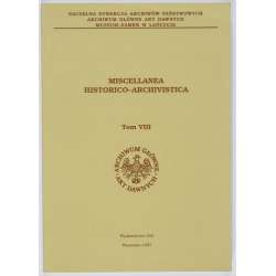 Miscellanea Historico-Archivistica - Tom VIII